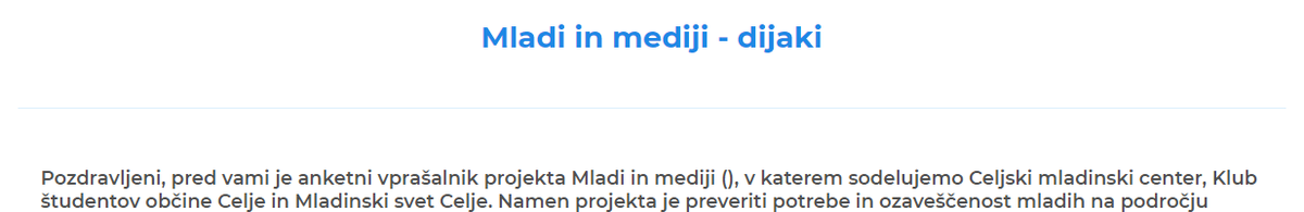 Pripravili smo anketna vprašalnika za študente in dijake