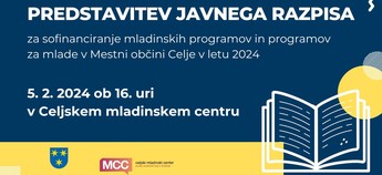Predstavitev javnega razpisa za sofinanciranje mladinskih programov in programov za mlade v Mestni občini Celje v letu 2024