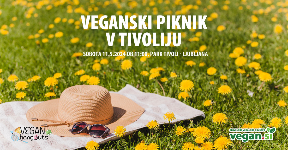 Vegan Hangouts: Veganski piknik v Tivoliju