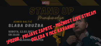 PRIJAVE ZAPRTE - STAND UP: Admir Baltić, Slaba družba