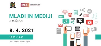 Mladi in mediji - 2. srečanje - ODPOVEDANO!
