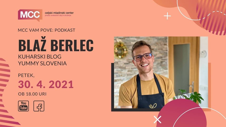 MCC vam pove podkast: Blaž Berlec (Yummy Slovenia)